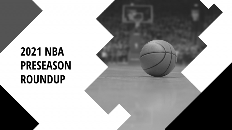 2021 NBA Preseason Roundup Blog Featured Image - Eli Lunzer Productions3 2021 NBA Preseason Roundup Blog Featured Image - Eli Lunzer Productions3